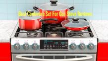 Best Cookware Set for Your Gas Stove Reviews and FAQs