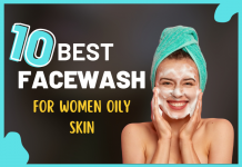 Best Face Wash for Women with Oily Skin