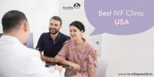 BEST IVF CLINIC IN THE USA - Fertilityworld