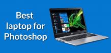 Best laptop for photoshop - Best buy laptop for photo editing under $1000