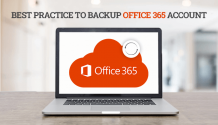 Best Practice to Backup Office 365 Account