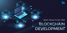 Best Practices for Blockchain Development | Binary Informatics