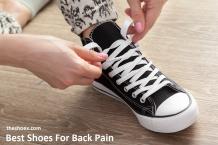 How To Choose Best Shoes For Back Pain?