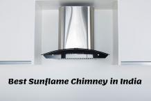 10 Best Sunflame Chimney in India to Buy at Affordable Price