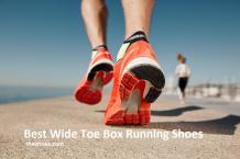 How To Choose Best Wide Toe Box Running Shoes?