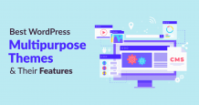 Best WordPress Multipurpose Themes and their Features to Create Unique WordPress Website