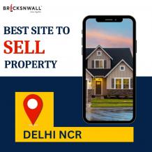 Best site to sell property in Delhi NCR