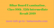 Bihar Board Examination , Class 10th , 12th Intermediate Result 2019