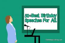 https://www.birthdayswishing.com/best-birthday-speeches/