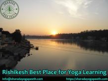 Rishikesh Best Place for Yoga Learning  