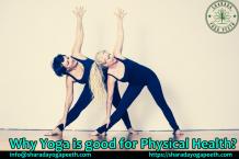 Why Yoga is good for Physical Health?  