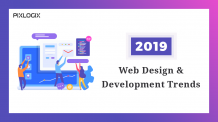 Website Design And Development Trends To Get The Best Results In 2019