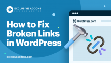 How to Fix Broken Links in Wordpress - Exclusive Addons