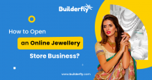 How to Open an Online Jewellery Store Business? 