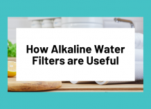 How Alkaline Water Filters are Useful - Himajal