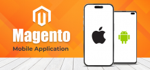 Magento Mobile App Builder to Streamline Operations and Enhance Customer Experience