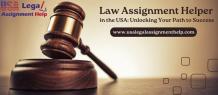 Law Assignment Helper in the USA: Unlocking Your Path to Success