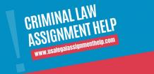 Winning the Battle of Criminal Law Assignments: Tips and Tricks