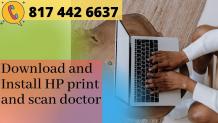 Guide To Download and Install HP print and scan doctor | ☎️817-442-6637