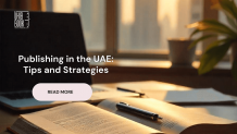 Publishing in the UAE: Tips and Strategies | Uhibbook