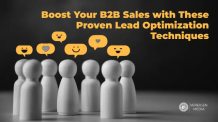Boost Your B2B Sales with These Proven Lead Optimization Techniques 