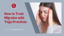 How to Treat Migraine and Get Pain Relief with Yoga Practices |...