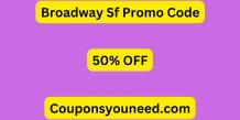 50% OFF Broadway Sf Promo Code - April 2024 (*NEW*)