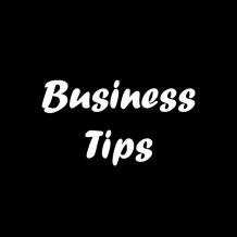 Business Tips