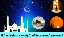 What to do at the Night of Decree in Ramadan?