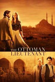 The Ottoman Lieutenant (2017) - Nonton Movie QQCinema21 - Nonton Movie QQCinema21