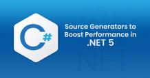 C# Source generators are performance catalysts to .NET 5