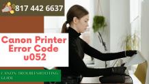 Canon Printer Error u052 | 817 442 6637 Complete Easy Guide