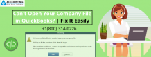 Can&#039;t Open Your Company File in QuickBooks? | Fix It Easily -