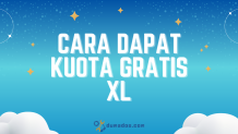 2 Cara Dapat Kuota Gratis XL Tanpa Pulsa