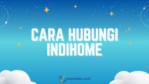 4 Cara Hubungi IndiHome untuk Pengaduan Layanan