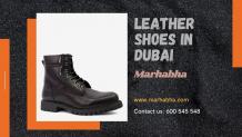 Here’s How You Can Buy Top-Quality Leather Shoes in Dubai