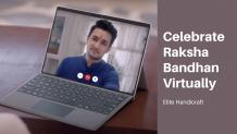 Celebrate Raksha Bandhan Virtually If You Can’t Meet Your Siblings