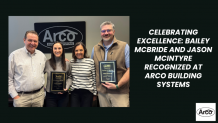 Celebrating Excellence: Bailey McBride and Jason McIntyre Recognized at Arco Building Systems