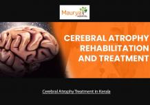 Cerebral Atrophy Treatment in Kerala