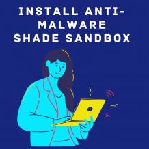 Utilize Shade Sandbox for a Safe Web Browser