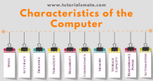 Characteristics of the Computer - TutorialsMate