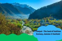  Chatpal- The land of Sublime Ecstasy, Jammu &amp; Kashmir | Travel Blogs | akshat-blogs