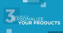 3 Clever Ways to Personalize Products of Ecommerce Store