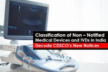 Classification of Non-Notified medical devices and In-Vitro Diagnostics in India