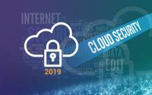 Cloud Security Trends To Watch Out in 2019 - C3M