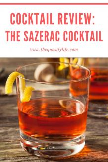 Cocktail Review: The Sazerac Cocktail