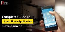 Smart Home Application Development: A complete Guide (2020)