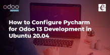   	How to Configure Pycharm for Odoo 13 Development in Ubuntu 20.04  