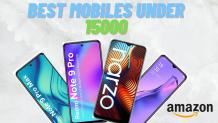 Best Mobiles under 15000 - Best Product Reviews | Productlogy