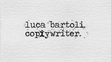 ▷Copywriter Freelance, Luca Bartoli | Copywriting Freelance Milano